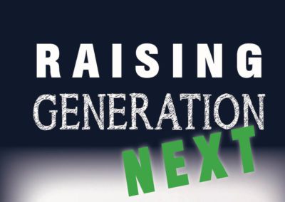 Raising Generation Next