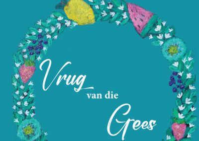 Vrug van die Gees – ’n Geestelike reisjoernaal aan die hand van Galasiërs 5:22 & 23
